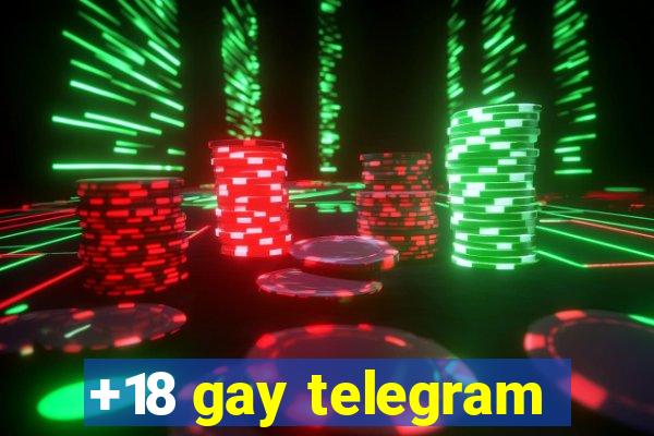 +18 gay telegram